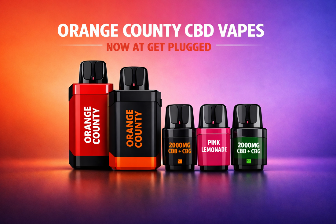 Orange County CBD Vapes Are Now Here at Get Plugged